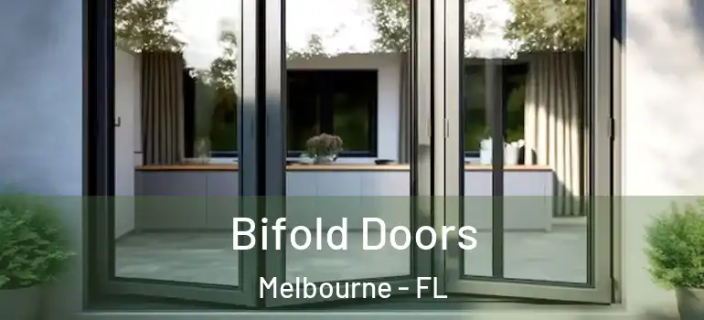 Bifold Doors Melbourne - FL