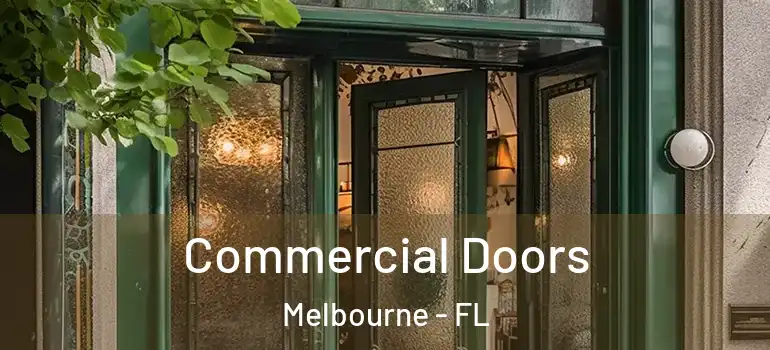 Commercial Doors Melbourne - FL