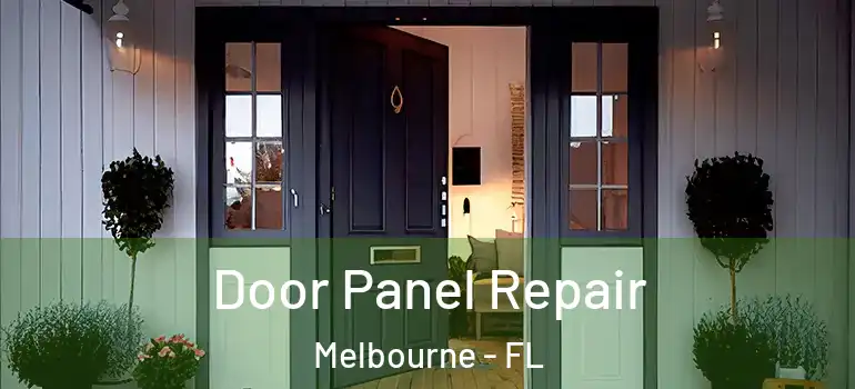 Door Panel Repair Melbourne - FL