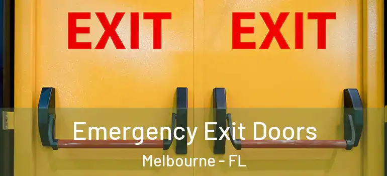 Emergency Exit Doors Melbourne - FL
