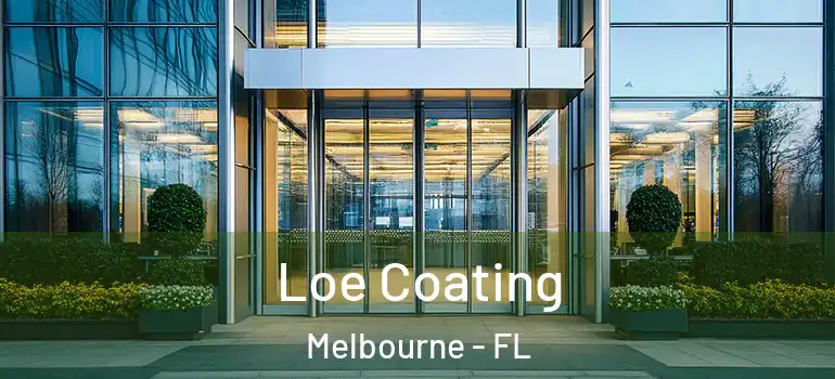 Loe Coating Melbourne - FL
