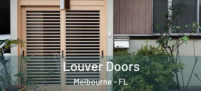 Louver Doors Melbourne - FL