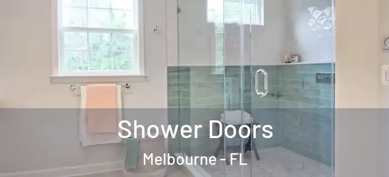 Shower Doors Melbourne - FL