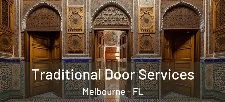 Traditional Door Services Melbourne - FL